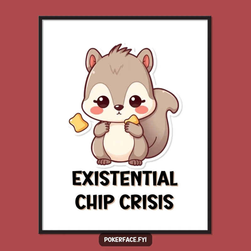 Funny Kawaii Squirrel Chip Poster: Blank Gaze Art, Perfect Funny Gift Decor