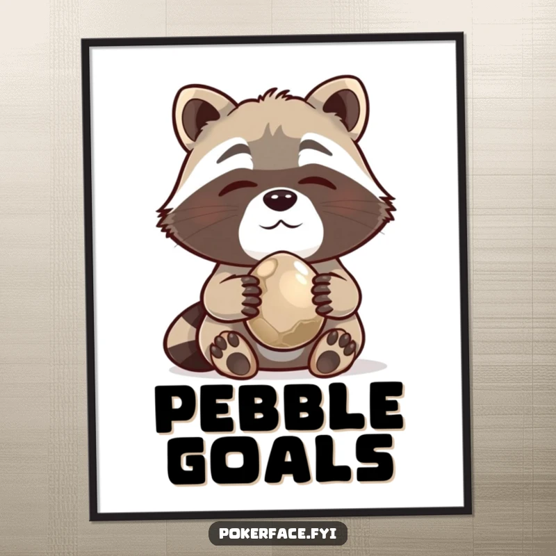 Funny Poster of a content raccoon holding a shiny pebble, celebrating collections and simple joys.