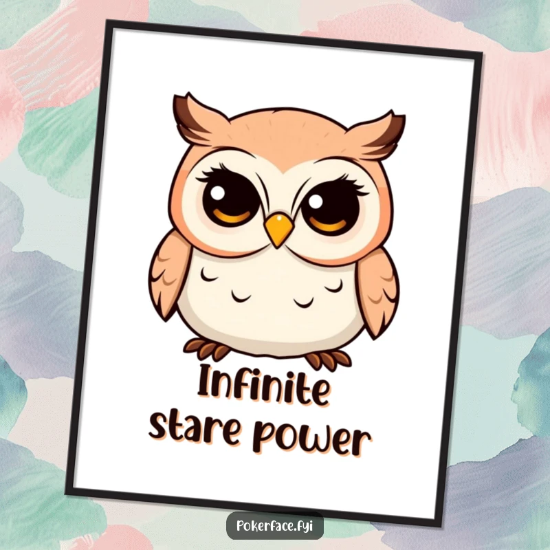Funny Owl Poster featuring a placid character with a fixed, unwavering gaze, presented as calm and humorous wall art for any space.