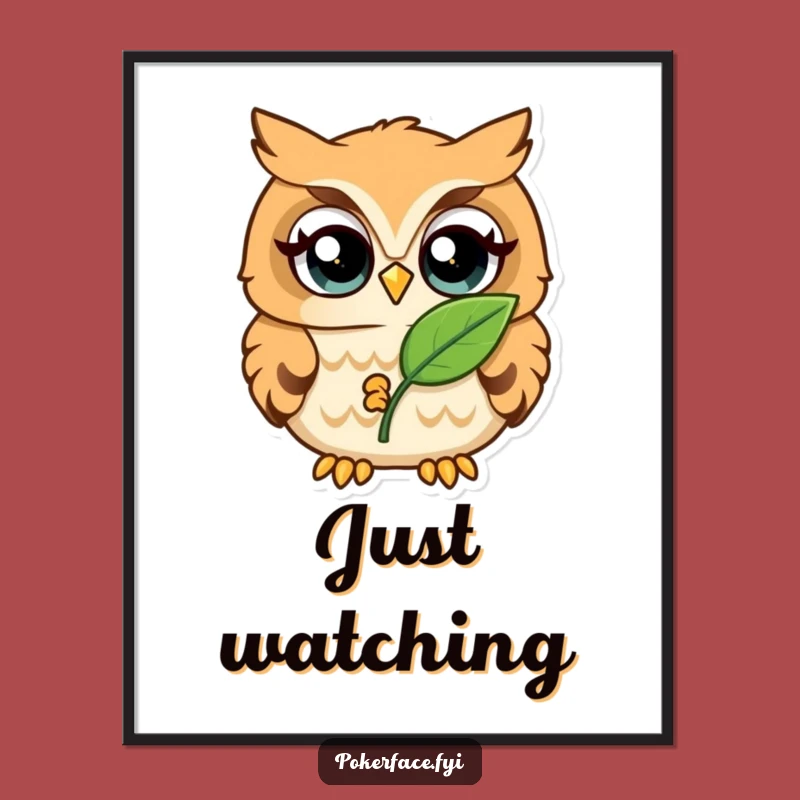 Funny Owl Poster: Wide-Eyed Leaf Watcher Art Gift