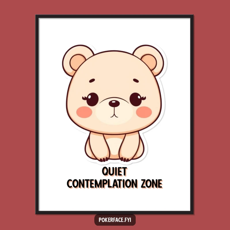 Funny Monotone Bear Poster - Emotionless Character Art, Unique Funny Gift for Minimalist Decor