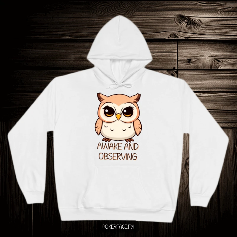 Funny Owl Hoodie displaying a placid character with a fixed, unwavering gaze, providing a humorous sense of wisdom and peacefulness.