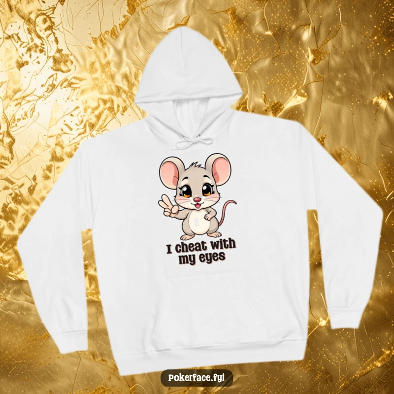 Funny mouse hoodie featuring a determined mouse with a winning poker hand and unblinking eyes, ready to play and win.