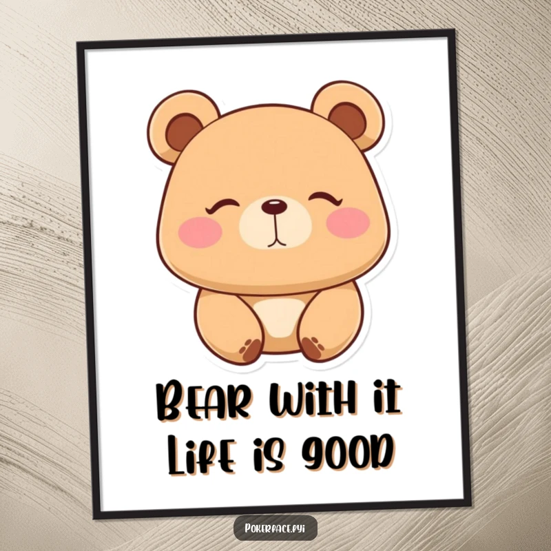 Funny Free Printable Wall Art: A placid bear with a perfectly still, expressionless face, adding a touch of dry humor to any room.