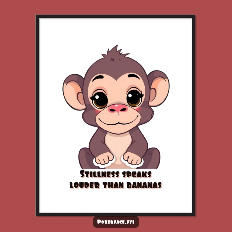 Funny Free Printable Wall Art: Still Monkey - Quirky Downloadable Decor