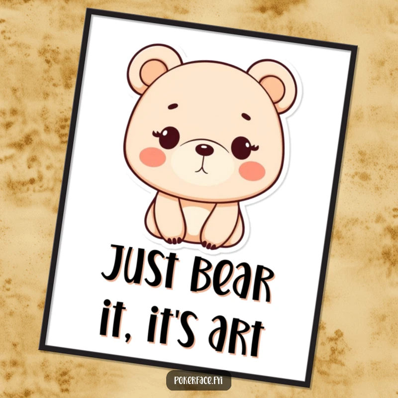 Funny Free Printable Wall Art: A monotone bear with a completely neutral expression, offering stoic downloadable decor.