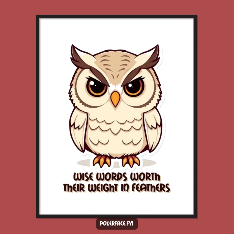 Free Printable Stoic Owl Wall Art - Unblinking Owl Downloadable Decor for a Humorous Home Gift