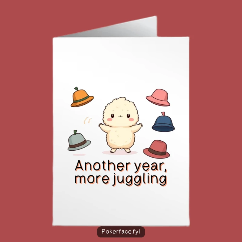 Free Printable Birthday Card: Fluffy Juggler Humor, Blank Expression Wish Greeting