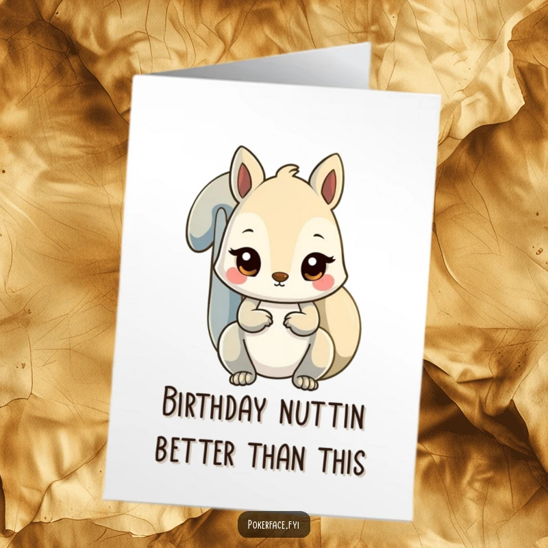 Funny Free Printable Happy Birthday card: An unfazed squirrel with a steady stare offers a birthday wish with unwavering focus.