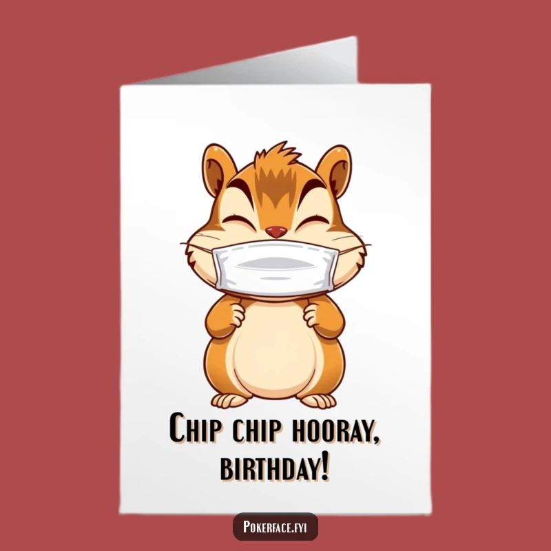 Free Printable Chipmunk Birthday Card - Masked Giggles, Funny Downloadable Gift