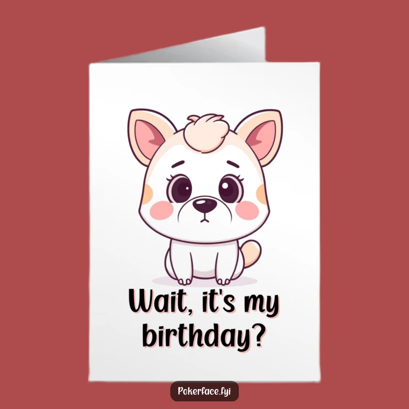 Free Printable Birthday Card: Surprised Animal Neutral Mouth - Funny Downloadable Greeting