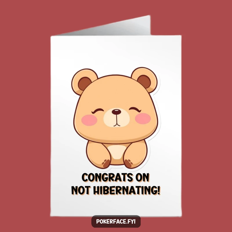 Free Printable Congrats Card: Zen Bear's Still Face for Your Big Achievement