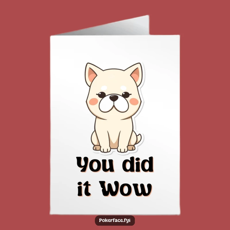 Free Printable Dog Congrats Card: Stoic Face, Blank Expression, Downloadable Funny Greeting