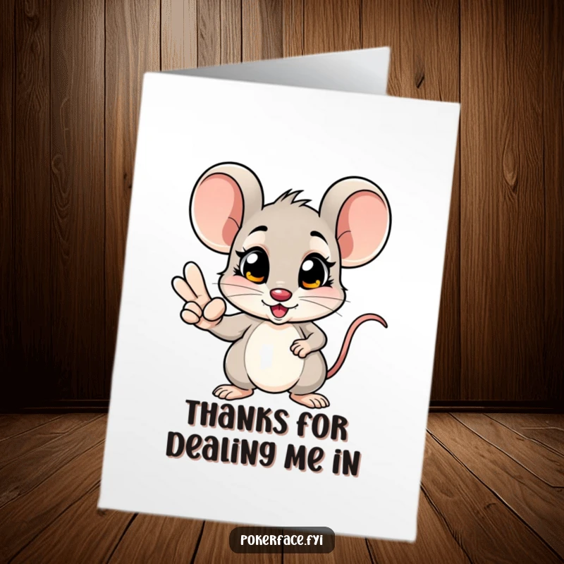 Funny Free Printable Thank You Card: Adorable mouse with wide eyes holding a winning hand, expressing gratitude with a wink