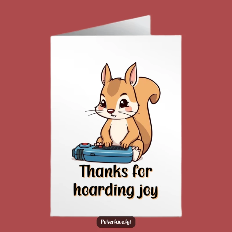 Free Printable Thank You Card: Squirrel's Game Focus, Downloadable Funny Gift