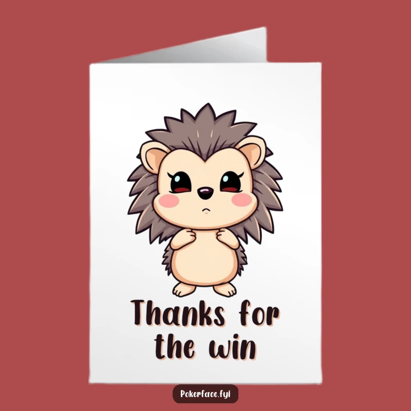 Free Printable Thank You Card: Hedgehog's Poker Face, Downloadable Funny Gift