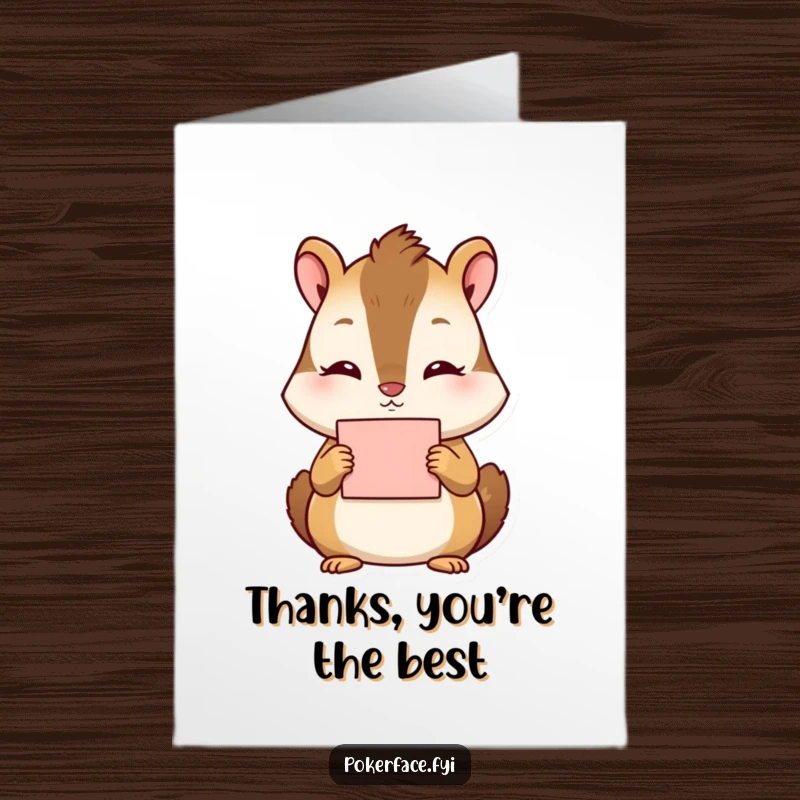 Funny Free Printable thank you card of a chipmunk with a blank expression holding a card, a quirky DIY gift.