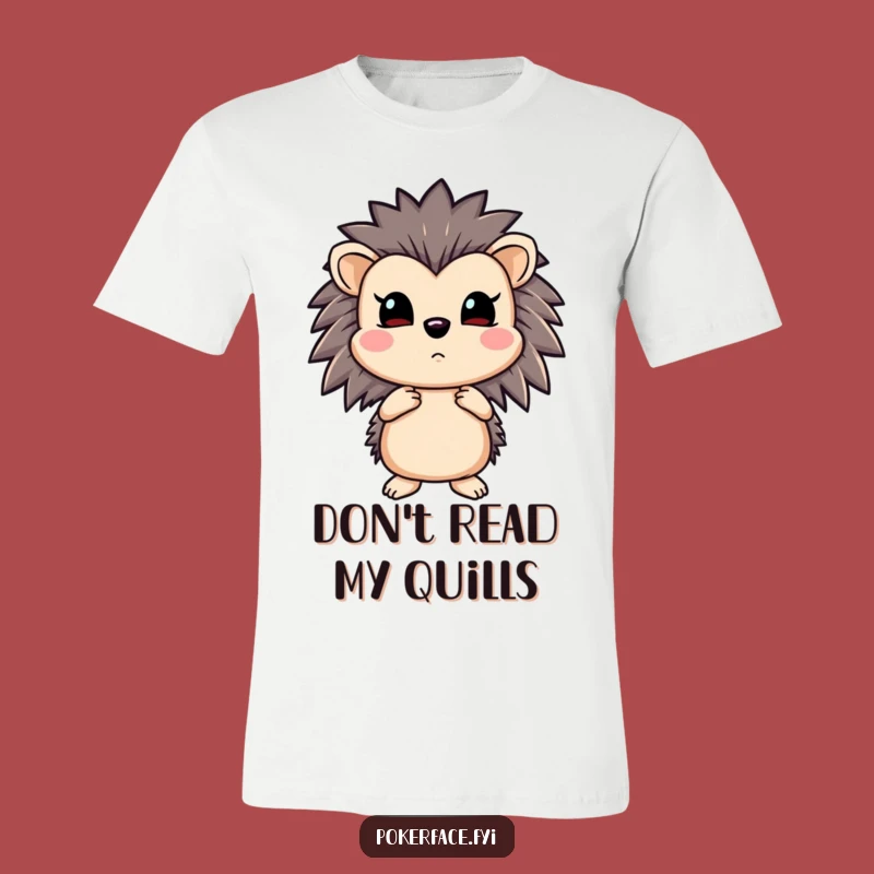 Funny Hedgehog Straight Flush T-Shirt: Emotionless Poker Champ - Hilarious Gift