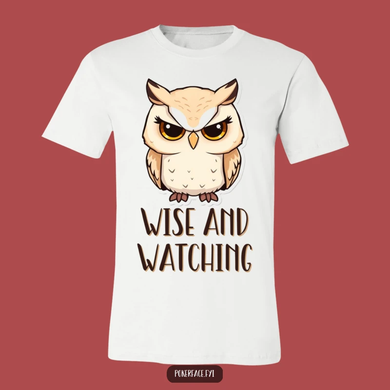 Funny Serious Owl T-Shirt: Wear Unwavering Focus with Wise Humor