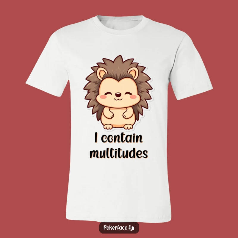 Funny Hedgehog T-Shirt: Reserved Character, Straight Face, Hilarious Outfit for Animal Lovers